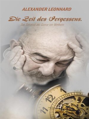 cover image of Die Zeit des Vergessens.